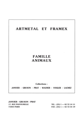 Animaux - Collection de pièces estampées ARTMETAL FRAMEX