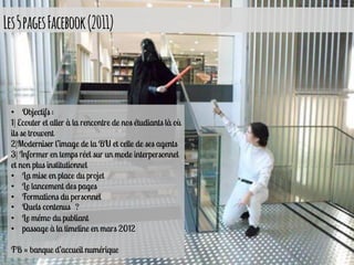Les5pagesFacebook(2011)
•
•
•
•
•
•
•
 