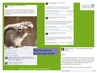 28/03/2013 - Produire des contenus en ligne / Stage Enssib67
Quand tout ne
tourne pas rond…
 