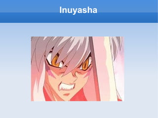Inuyasha 