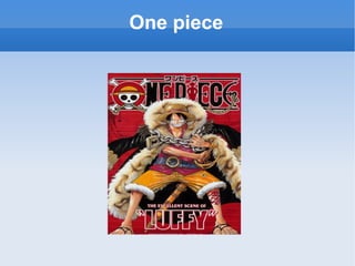 One piece 