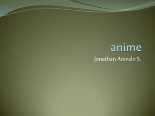 Jonathan Arevalo S.
 
