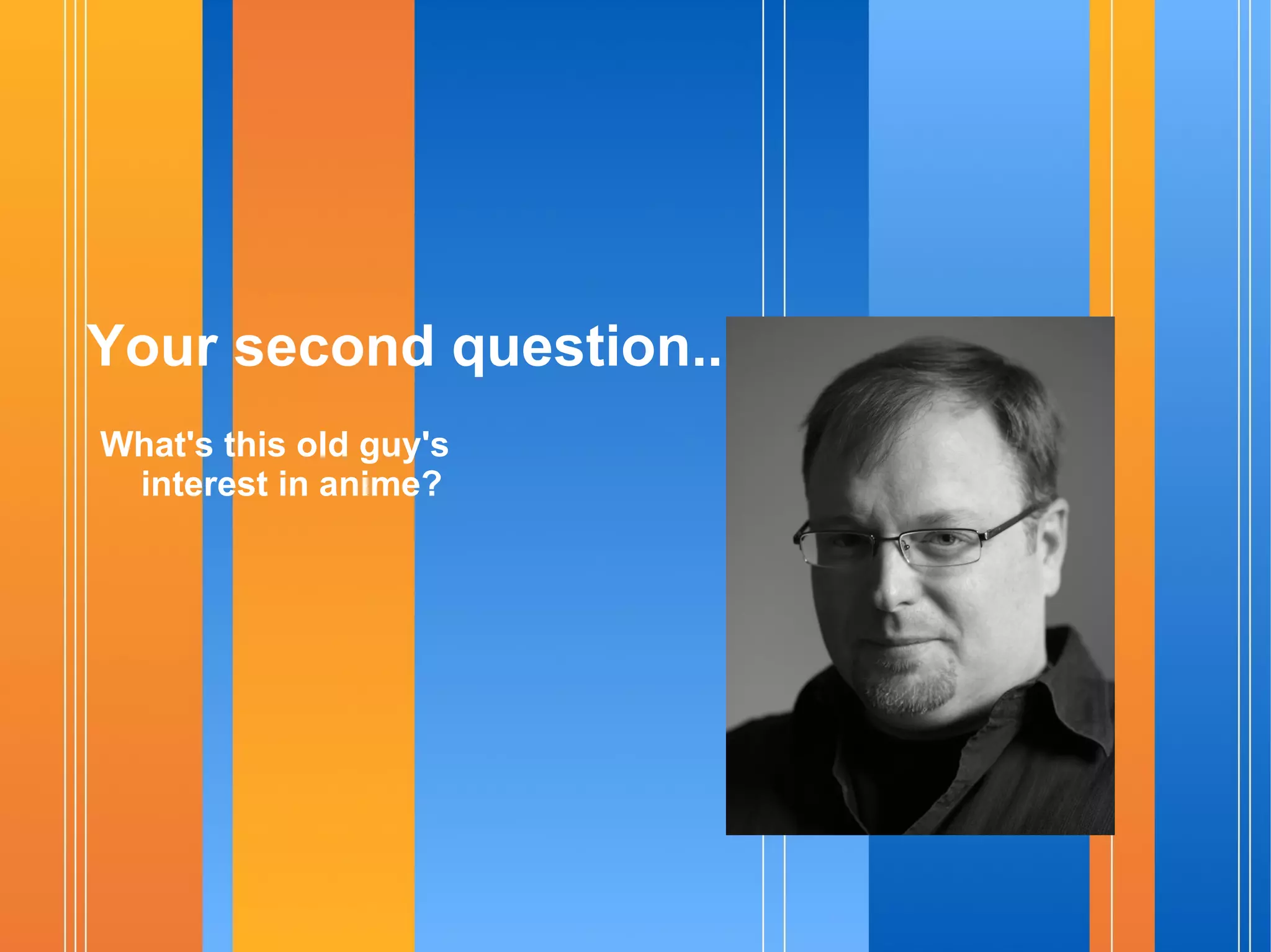 Save Questions for Q&A 