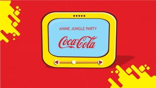 ANIME JUNGLE PARTY
 