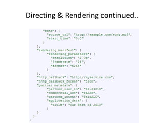 Directing & Rendering continued..
 
