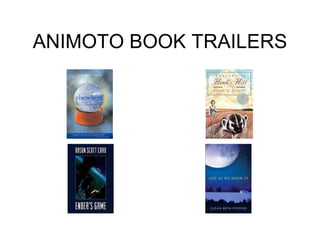 ANIMOTO BOOK TRAILERS 
