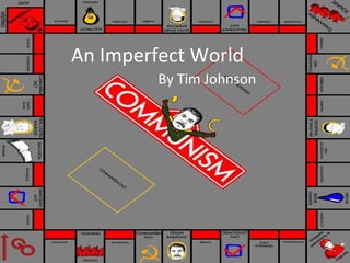 An Imperfect World By Tim Johnson 