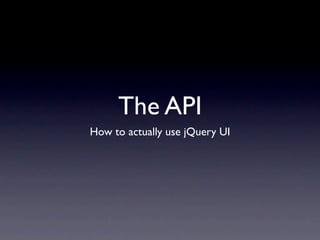 An in-depth look at jQuery UI