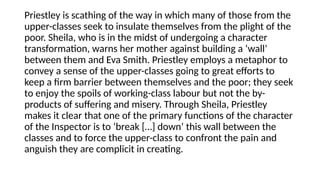 Eva R Priestley Analyzing Social Responsibility and Class in 'An Inspector Calls' | PPTX