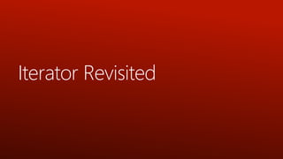 Iterator Revisited

 
