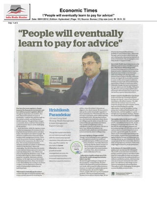 Economic Times
                         "People will eventually learn to pay for advice"
               Date: 09/01/2012 | Edition: Hyderabad | Page: 18 | Source: Bureau | Clip size (cm): W: 55 H: 33
Clip: 1 of 2
 