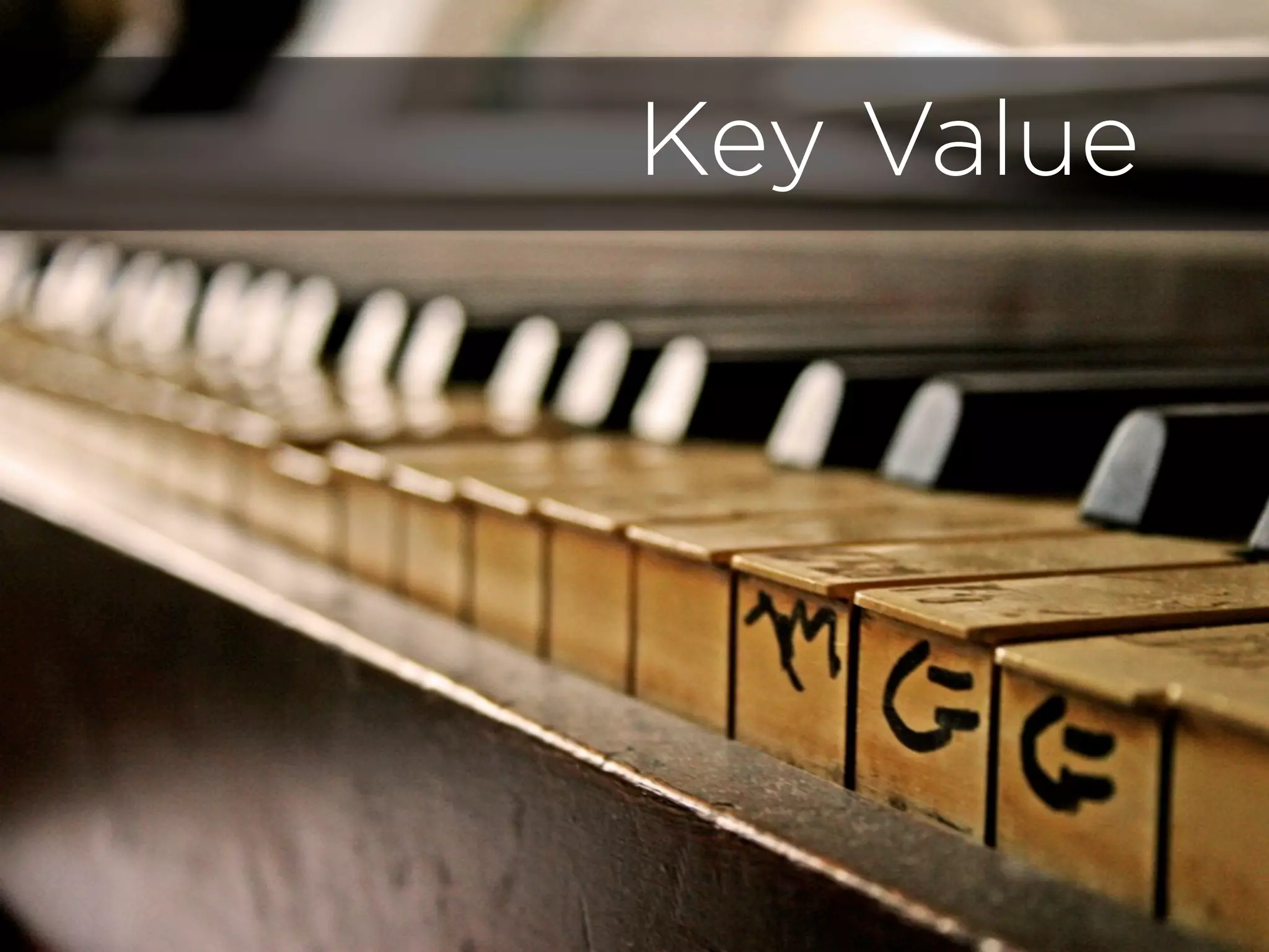 Key Value
 