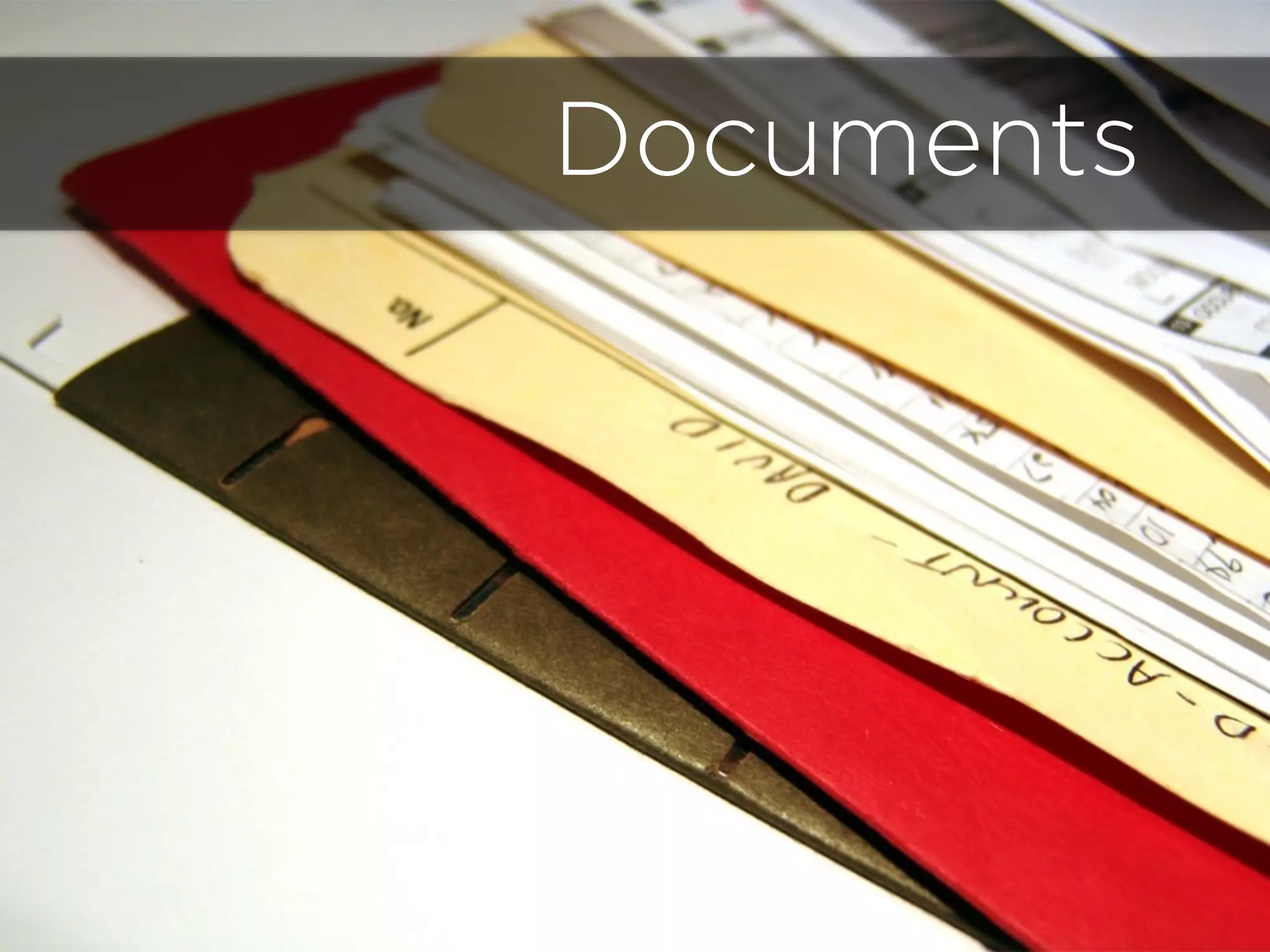 Documents
 