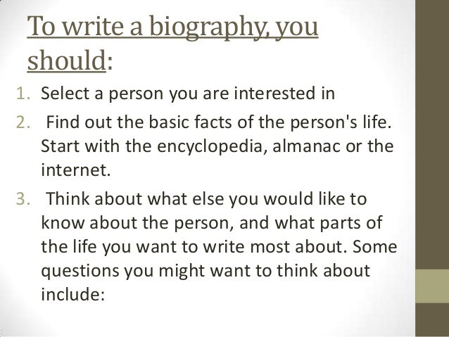 How to write a biographie