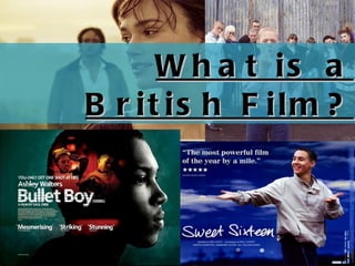What is a British Film? 