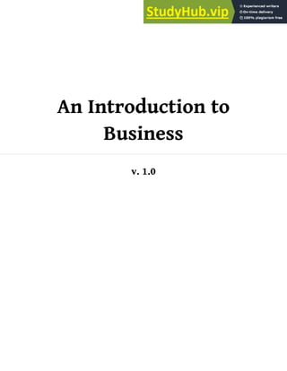 An Introduction to
Business
v. 1.0
 