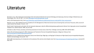 Colposcopy - consequent Therapy = Teamwork
 