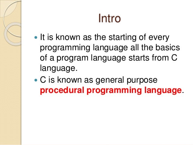 Introduction to c programming language