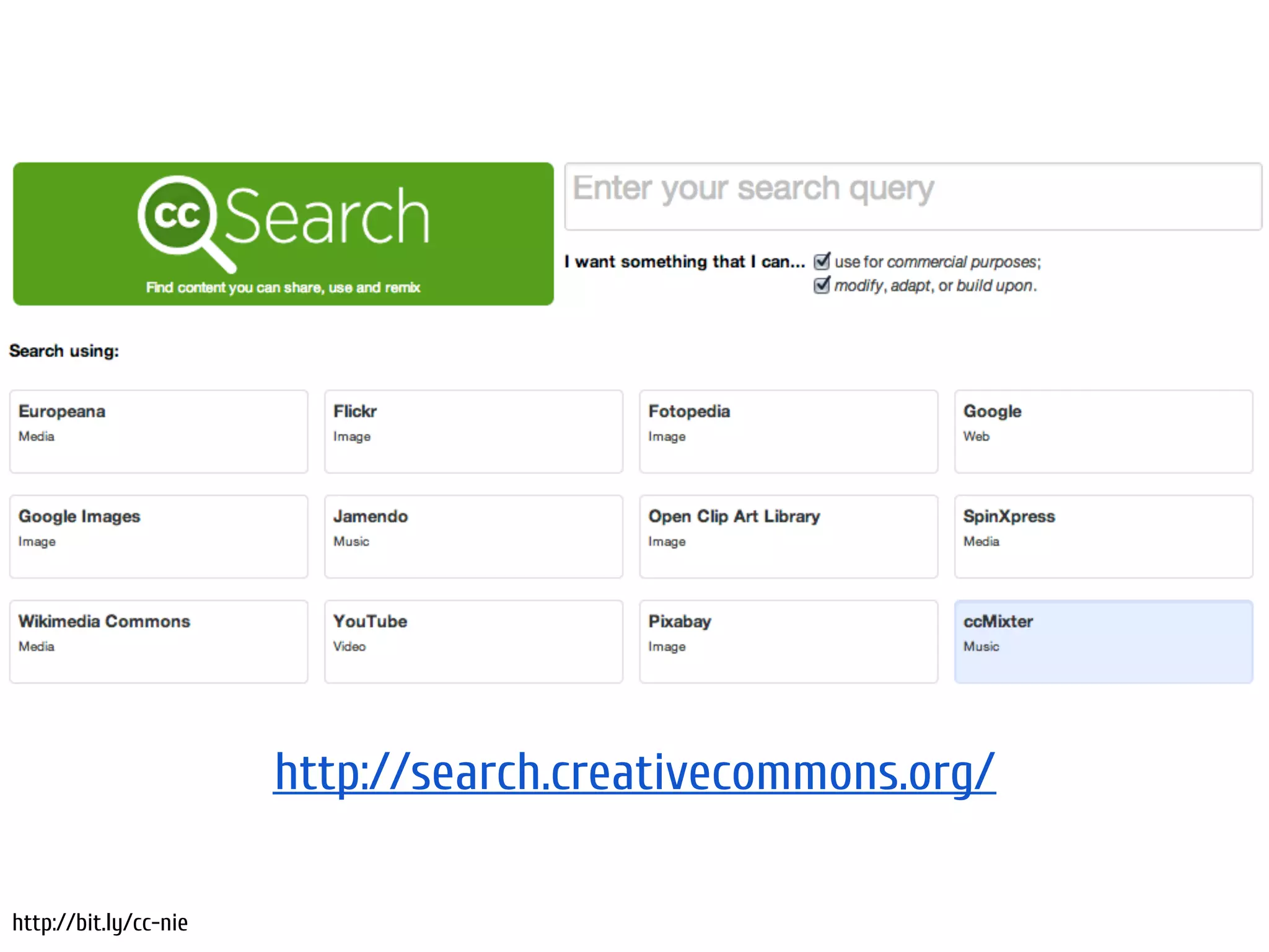Search CC




                       http://search.creativecommons.org/

http://bit.ly/cc-nie
 