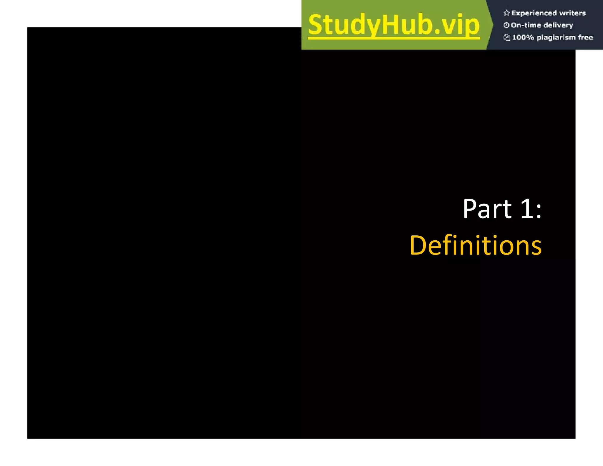 P t 1
Part 1:
Definitions
 