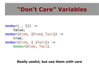 “Don't Care” Variables




Really useful, but use them with care
 