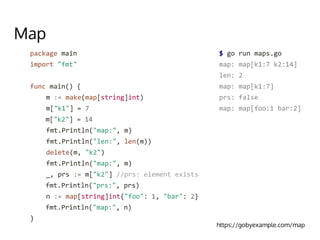Map
https://gobyexample.com/map
 