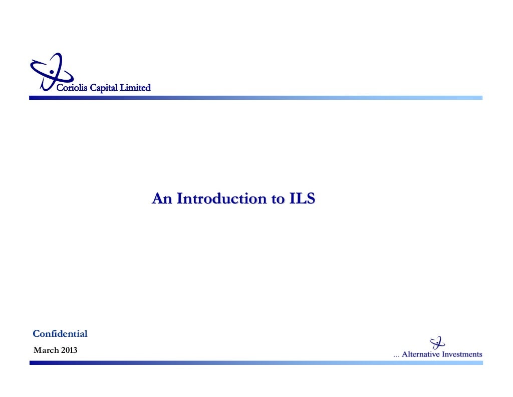 Introduction aux Insurance Linked Securities Diego Wauters Introduction aux Insurance Linked Securities Diego Wauters