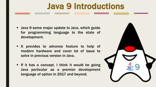 An introduction to Java 9 & Its Features | PPT