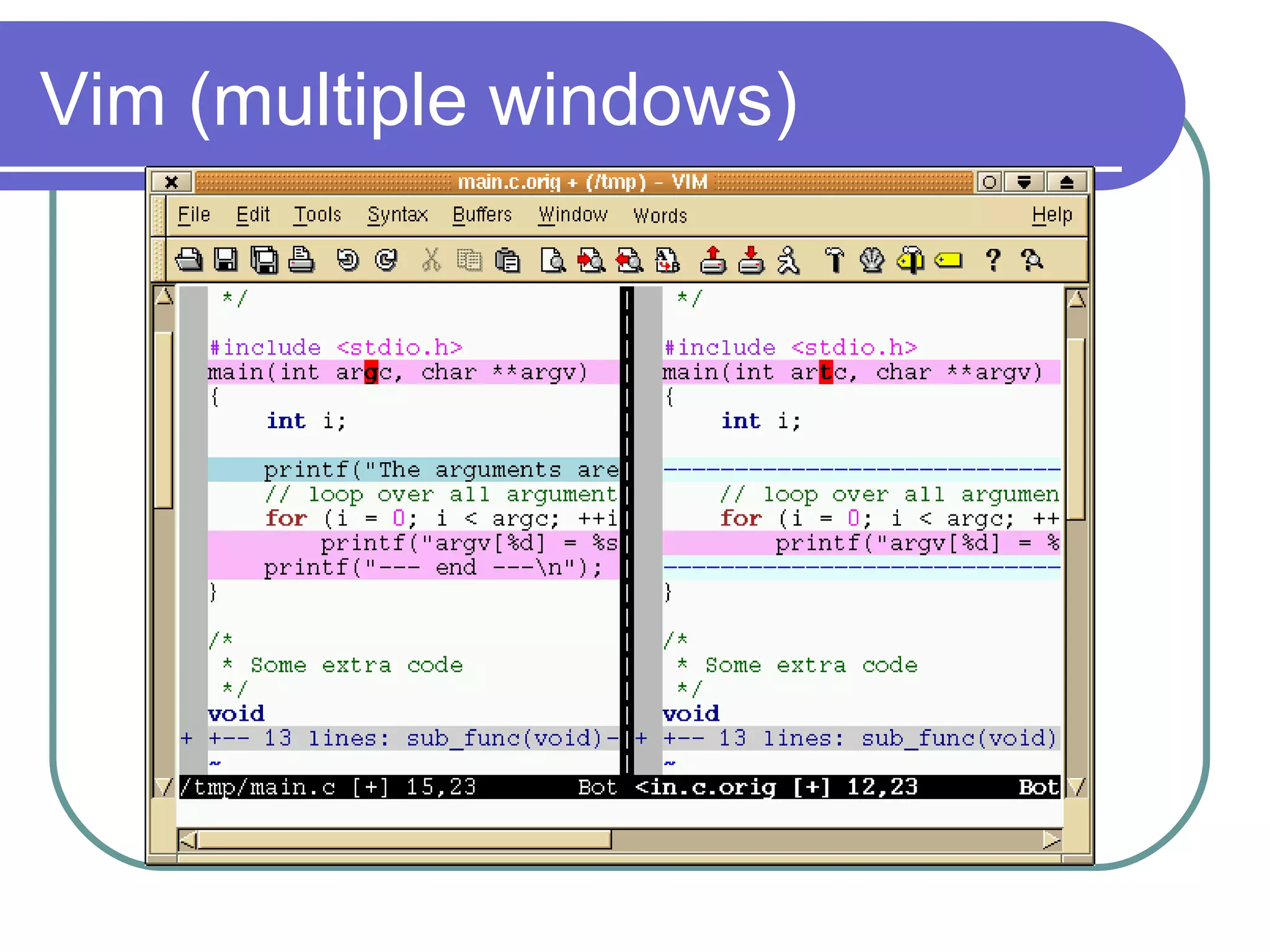 Vim (multiple windows) 