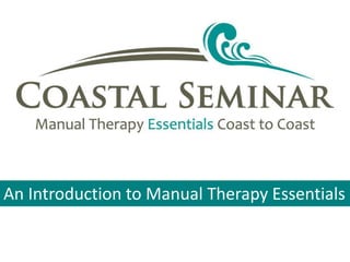 An Introduction to Manual Therapy Essentials
 