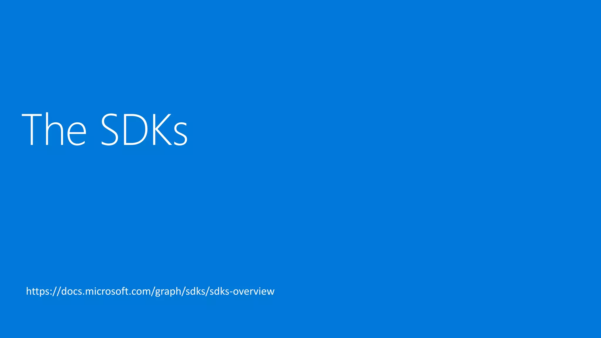 https://docs.microsoft.com/graph/sdks/sdks-overview
 