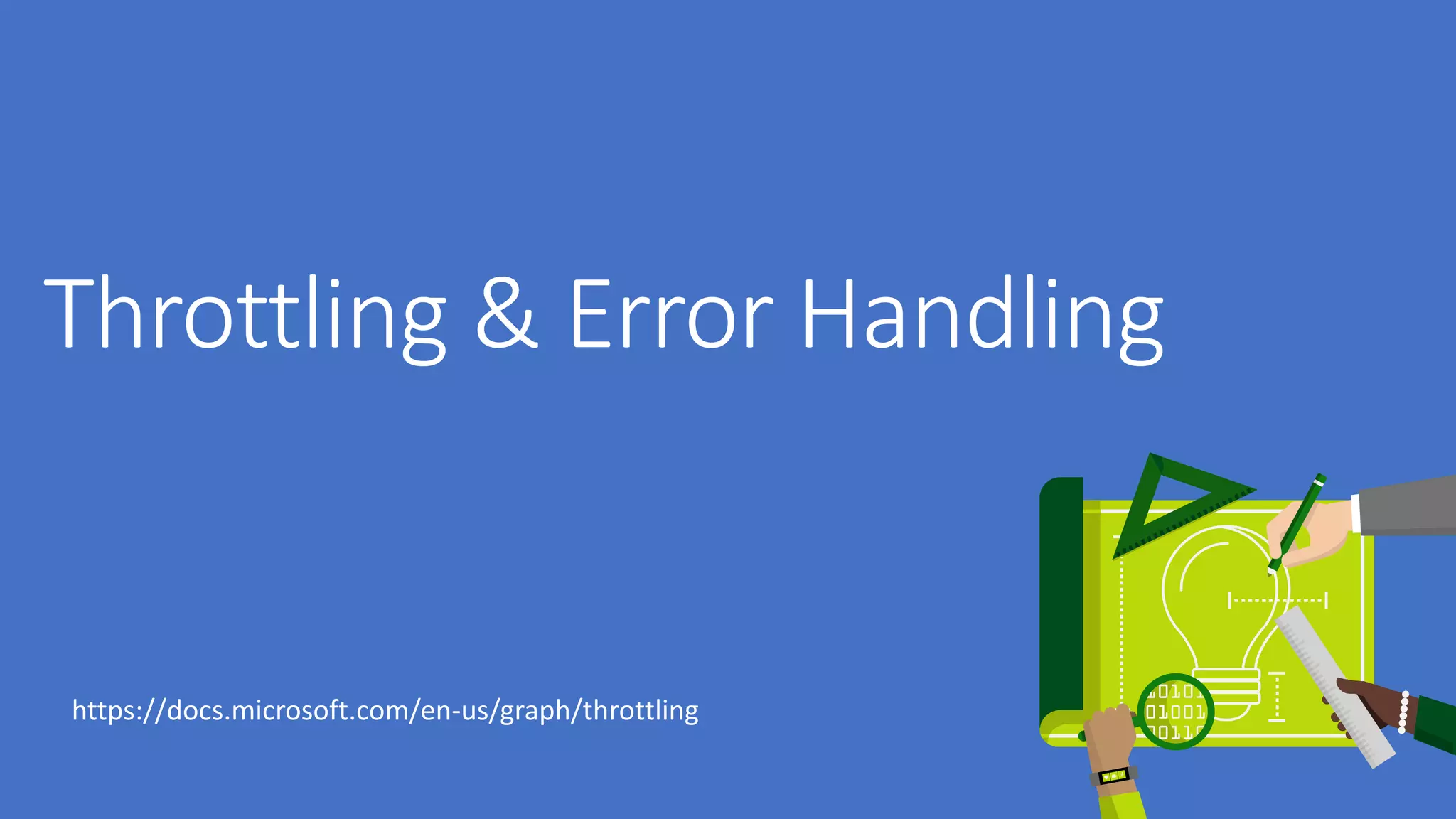 https://docs.microsoft.com/en-us/graph/throttling
 