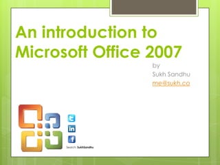 An introduction to microsoft office 2007 lecture | PPTX