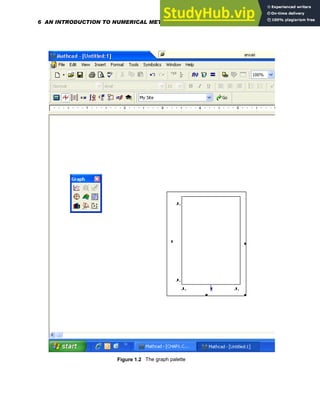 Figure 1.2 The graph palette
6 AN INTRODUCTION TO NUMERICAL METHODS USING MATHCAD
 