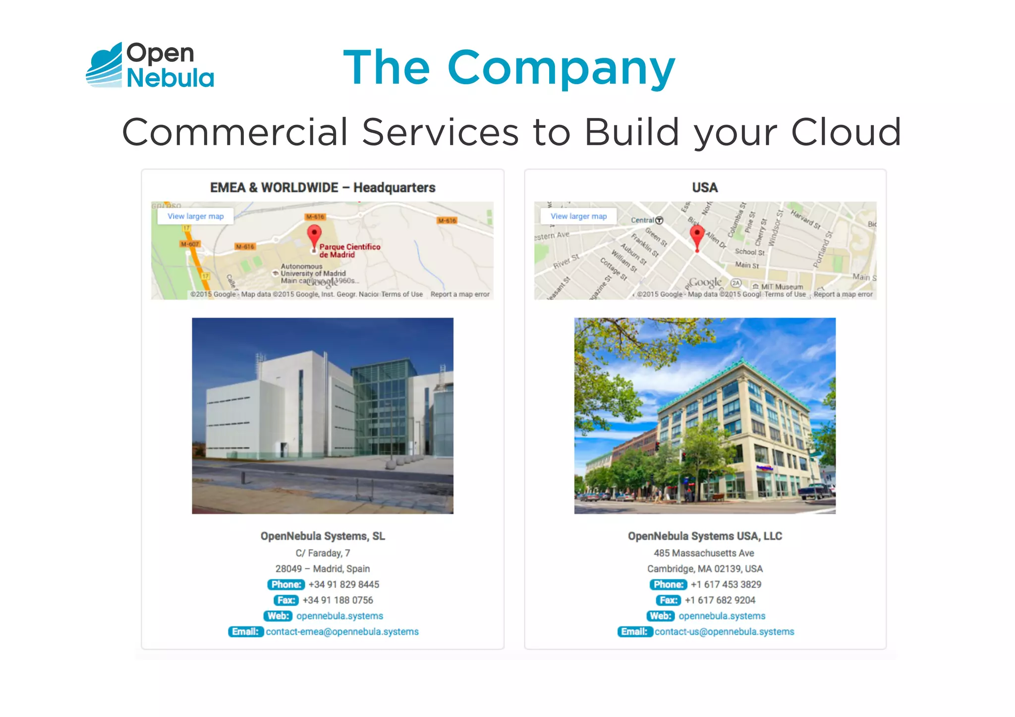 The Company
Commercial Services to Build your Cloud
 