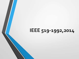 IEEE 519-1992,2014
 
