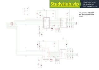 441
Full schemtic of the PCB
with two complete driver
circuits
 