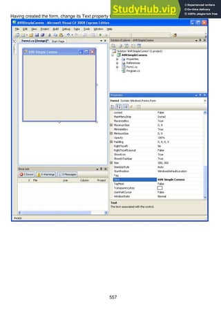 557
Having created the form, change its Text property to AVR Simple Comms
 