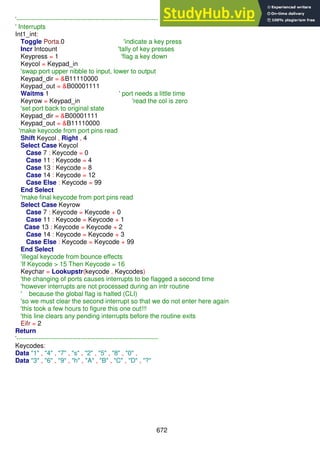 672
'------------------------------------------------------------------
' Interrupts
Int1_int:
Toggle Porta.0 'indicate a key press
Incr Intcount 'tally of key presses
Keypress = 1 'flag a key down
Keycol = Keypad_in
'swap port upper nibble to input, lower to output
Keypad_dir = &B11110000
Keypad_out = &B00001111
Waitms 1 ' port needs a little time
Keyrow = Keypad_in 'read the col is zero
'set port back to original state
Keypad_dir = &B00001111
Keypad_out = &B11110000
'make keycode from port pins read
Shift Keycol , Right , 4
Select Case Keycol
Case 7 : Keycode = 0
Case 11 : Keycode = 4
Case 13 : Keycode = 8
Case 14 : Keycode = 12
Case Else : Keycode = 99
End Select
'make final keycode from port pins read
Select Case Keyrow
Case 7 : Keycode = Keycode + 0
Case 11 : Keycode = Keycode + 1
Case 13 : Keycode = Keycode + 2
Case 14 : Keycode = Keycode + 3
Case Else : Keycode = Keycode + 99
End Select
'illegal keycode from bounce effects
'If Keycode > 15 Then Keycode = 16
Keychar = Lookupstr(keycode , Keycodes)
'the changing of ports causes interrupts to be flagged a second time
'however interrupts are not processed during an intr routine
' because the global flag is halted (CLI)
'so we must clear the second interrupt so that we do not enter here again
'this took a few hours to figure this one out!!!
'this line clears any pending interrupts before the routine exits
Eifr = 2
Return
'------------------------------------------------------------------
Keycodes:
Data "1" , "4" , "7" , "s" , "2" , "5" , "8" , "0" ,
Data "3" , "6" , "9" , "h" , "A" , "B" , "C" , "D" , "?"
 