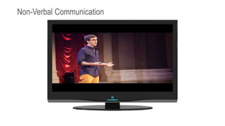 Non-Verbal Communication
 