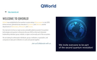 QWorld
➔ http://qworld.net
 