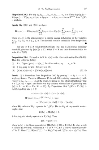 19 The Fock Spaces                                    123


are the *-unital homomorphisms corresponding to (18.9). Deﬁne
              
                            V  
           W = 0U cos  V 3U 3sincos  ,
                V 3 sin         V
                0 fo     0                                    0
                                                                                    1
                  B
                  B
                              ..
                                   .                                                C
                                                                                    C
                  B                      fod0                                      C
        (f ) = W B
                  B
                  B
                                                 1
                                                     fo
                                                                                    C W 01
                                                                                    C
                                                                                    C
                  B
                  @
                                                          0
                                                               ..                   C
                                                                                    A
                                                                    .
                              0                                         fo    d01
       
where is any ﬁxed angle. Then            W
                                      is a unitary matrix valued function and is             
                                              T               T
a *-unital homomorphism for which 0 = 1 cos2 + 2 sin2 . Thus the Markov
                                      0
                                                                              
                                                                              
transition operator of the quantum stochastic ﬂow induced by is a superposition
(or convex combination) of the two transition operators i , = 1, 2.     T i
Notes
The idea of describing a general quantum stochastic process in terms of a time
                 j       j
indexed family f n g or f t g of *-unital homomorphisms from a *-unital initial or
                                                 ~
system algebra Ꮾ0 into a larger *-unital algebra Ꮾ made up of Ꮾ0 and noise or heat
bath elements has its origin in Accardi, Frigerio and Lewis [6] modelled on the
description of classical processes by Nelson (J. Funct. Anal., 12 (1973) 97–112,
211–277) and Guerra, Rosen and Simon (Ann. Math., 101 (1975) 111–259).
      For a detailed account of Markov chains (or discrete time ﬂows) in *-algebras
of the form Ꮾ0 
 Ꮾ 
 Ꮾ 
1 1 1 where Ꮾ0 is the initial or system algebra and Ꮾ is the
noise algebra see Kummerer [71,73]. The account given here is in anticipation of
Evans-Hudson ﬂows which are discussed in Section 28. It is based on Parthasarathy
[112] and inspired by Meyer [91]. Example 18.9–18.11 are based on classical
probability theory as described in Feller [40]. Example 18.12 was suggested to
me by B.V.R. Bhat. Example 18.13 is based on the work of Biane [22], von
Waldenfels [138] and Parthasarathy [115].


19 The Fock Spaces
In Section 16–18 we saw how the notion of tensor products of Hilbert spaces
enables us to combine several quantum probability spaces into one. In this context
there is yet another basic construction leading to the combination of an “indeﬁnite”
number of such systems. This idea is illustrated by ﬁrst raising the following
question: if the events concerning the dynamics of a single particle are described
by the elements of ᏼ(Ᏼ) where Ᏼ is a separable Hilbert space, how does one
construct the Hilbert space for an indeﬁnite number of such particles in a system
where the indeﬁniteness is due to the fact that “births” and “deaths” of particles
take place or, equivalently, particles are being “created” and “annihilated” subject
 
