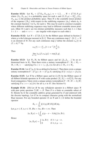 15 Positive deﬁnite kernels and tensor products of Hilbert spaces                                93


      To prove the second part consider S = f(x)jx 2 ᐄg, S 0 = f0 (x)jx 2 ᐄg
and the map U : (x) ! 0 (x) from S onto S 0 . Then U is scalar product
preserving and S and S 0 are total in Ᏼ and Ᏼ0 respectively. By the obvious
generalisation of Proposition 7.2 for not necessarily separable Hilbert spaces, U
extends uniquely to a unitary isomorphism from Ᏼ onto Ᏼ0 .
     The pair (Ᏼ, ) determined uniquely up to a unitary isomorphism by the
kernel K on ᐄ is called a Gelfand pair associated with K .
       We are now ready to introduce the notion of tensor products of Hilbert
spaces using Proposition 15.4. Let Ᏼi , 1  i  n be Hilbert spaces and let ᐄ =
Ᏼ1 , 2 1 1 1 2 Ᏼn be their cartesian product as a set. Then the function Ki (u, v ) =
hu, v i, u, v 2 Ᏼi is a kernel on Ᏼi for each i. By Corollary 15.3 the function

            K (u, v ) = 5n=1 hui , vi i, u = (u1 , . . . , un ), v = (v1 , . . . , vn )
                         i


where ui , vi 2 Ᏼi for each i, is a kernel on ᐄ. Consider any Gelfand pair (Ᏼ, )
associated with K and satisfying (i) and (ii) of Proposition 15.4. Then Ᏼ is called
a tensor product of Ᏼi , i = 1, 2, . . . , n. We write


                            Ᏼ = Ᏼ1 
 Ᏼ2 
 1 1 1 
 Ᏼn
                                                                          O    =
                                                                                       n

                                                                                               Ᏼi ,            (15.1)

                                                                          O
                                                                          =        i       1
                                                                                       n

                           (u) = u1 
 u2 
 1 1 1 
                    u = u
                                                                           n                    i              (15.2)
                                                                                   i   =1
and call (u) the tensor product of the vectors ui , 1  i  n. If Ᏼi = h for all i
then Ᏼ is called the n-fold tensor product of h and denoted by h
 . If, in addition,
                                                                   n

ui = u for all i in (15.2) then (u) is denoted by u
 and called the n-th power
                                                       n

of u. (Since (Ᏼ, ) is determined uniquely upto a Hilbert space isomorphism we
take the liberty of calling Ᏼ the tensor product of Ᏼi , 1  i  n in (15.1)).

Proposition 15.5: The map (u1 , u2 , . . . , un ) ! u1 
 u2 
 1 1 1 
 un from Ᏼ1 2
Ᏼ2 2 1 1 1 2 Ᏼn into Ᏼ1 
 Ᏼ2 
 1 1 1 
 Ᏼn deﬁned by (15.1) and (15.2) is multilinear:
for all scalars ,  