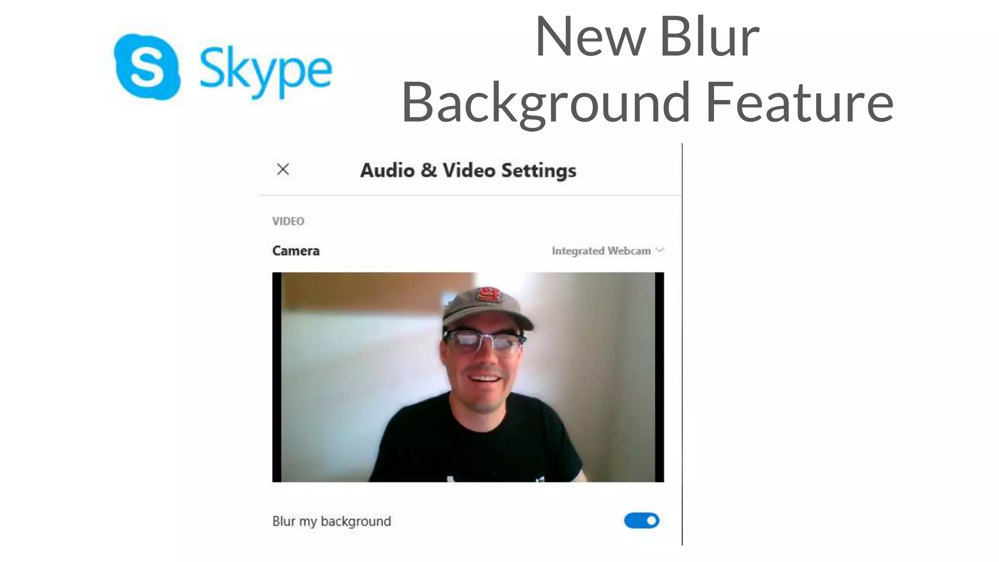 New Blur
Background Feature
 
