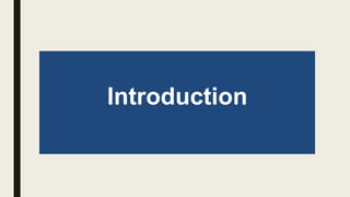 Introduction
 