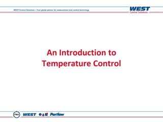 WEST Control Solutions – Your global partner for measurement and control technology




                                An...