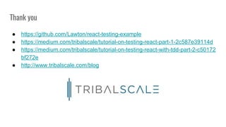 An Introduction to Test Driven Development with React | PDF