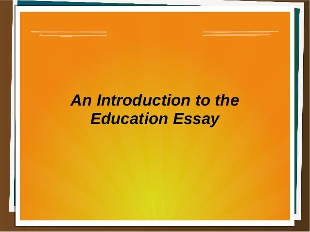 essay of introduction of education