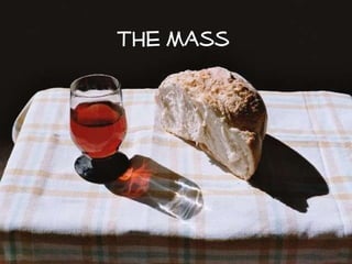 The Mass 