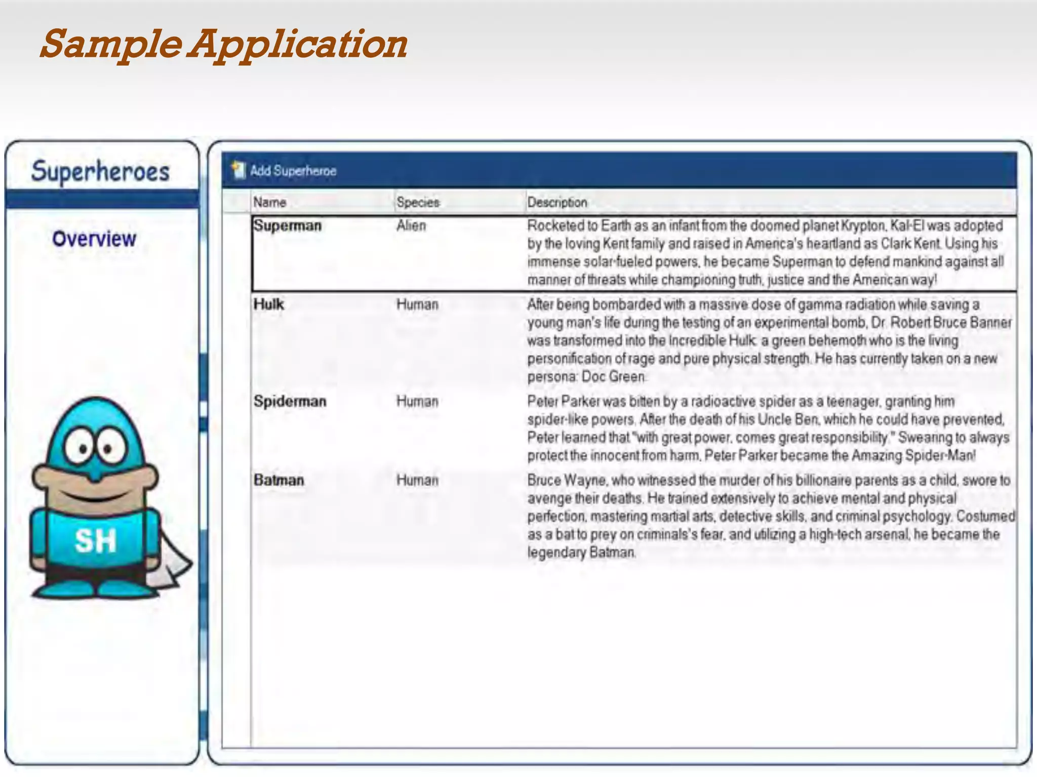 Sample Application
 